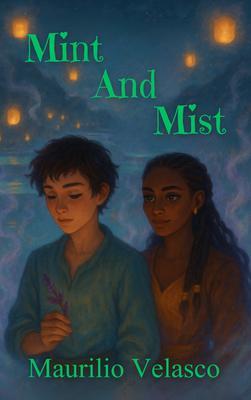 Mint and Mist