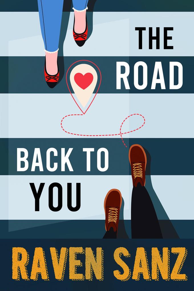 The Road Back To You