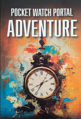 Pocket Watch Portal Adventure