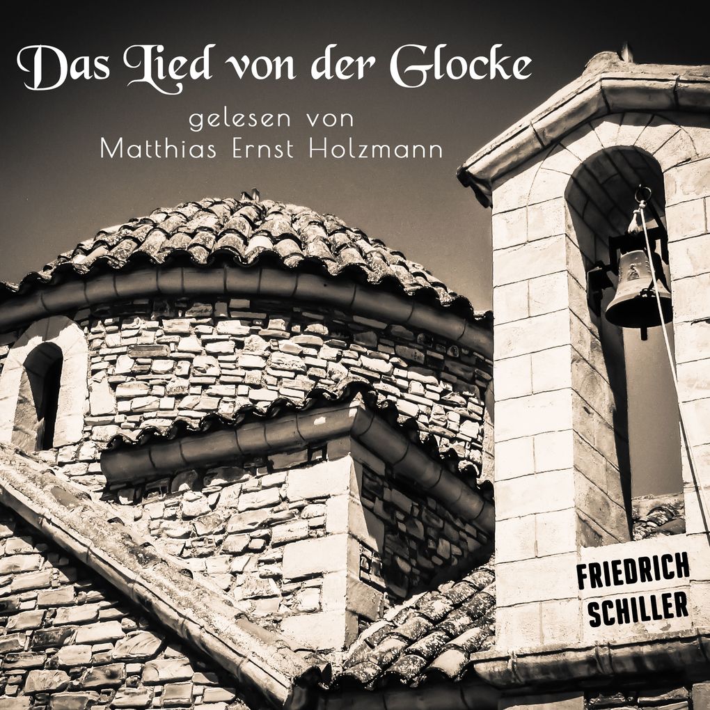 Das Lied von der Glocke