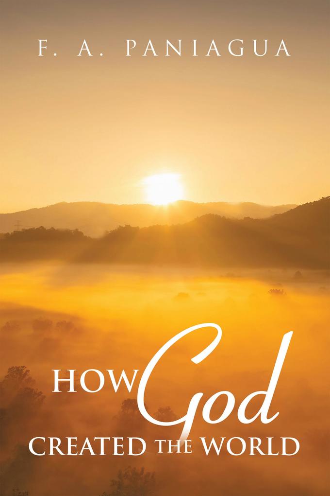 HOW GOD CREATED THE WORLD