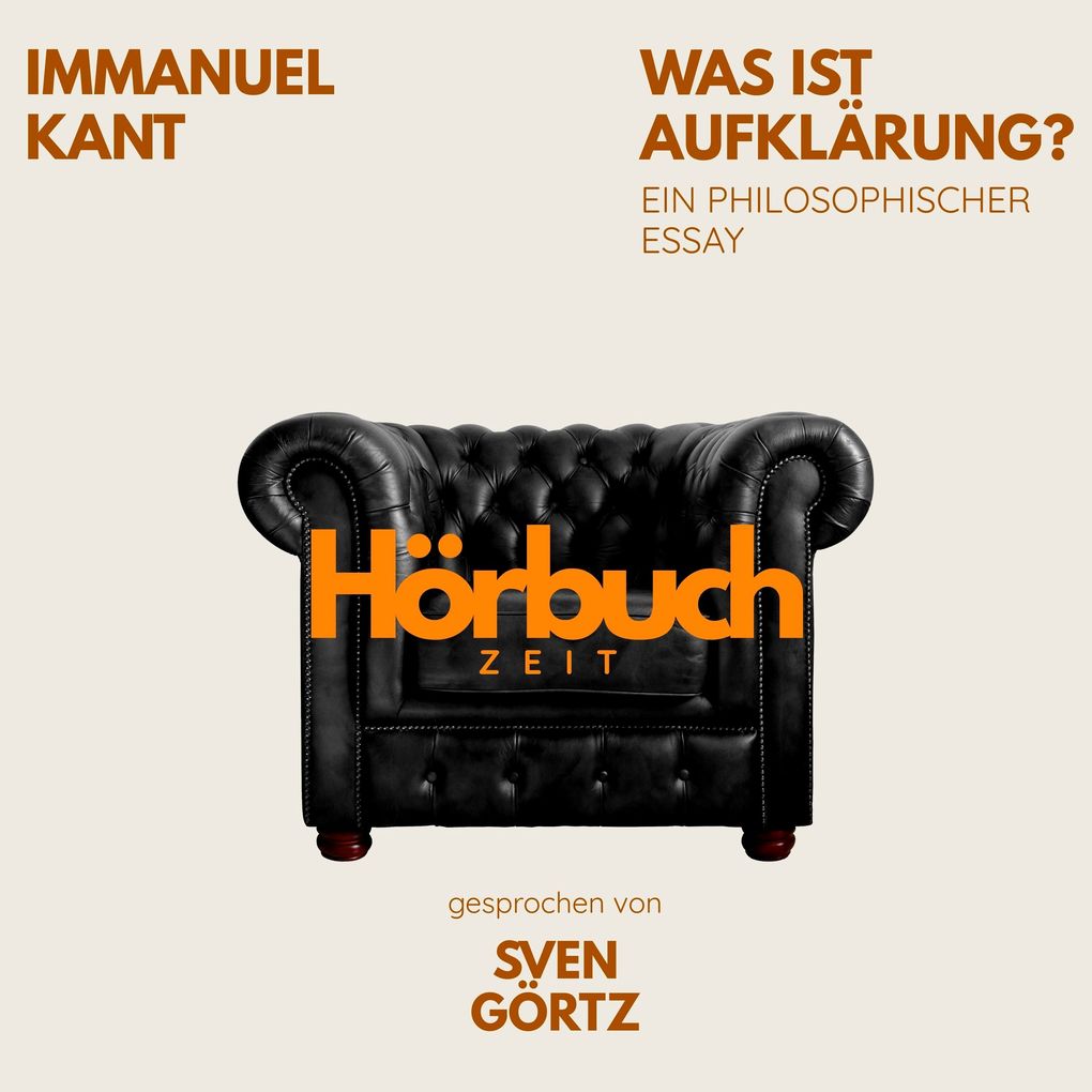 Was ist Aufklärung? Ein philosophischer Essay.