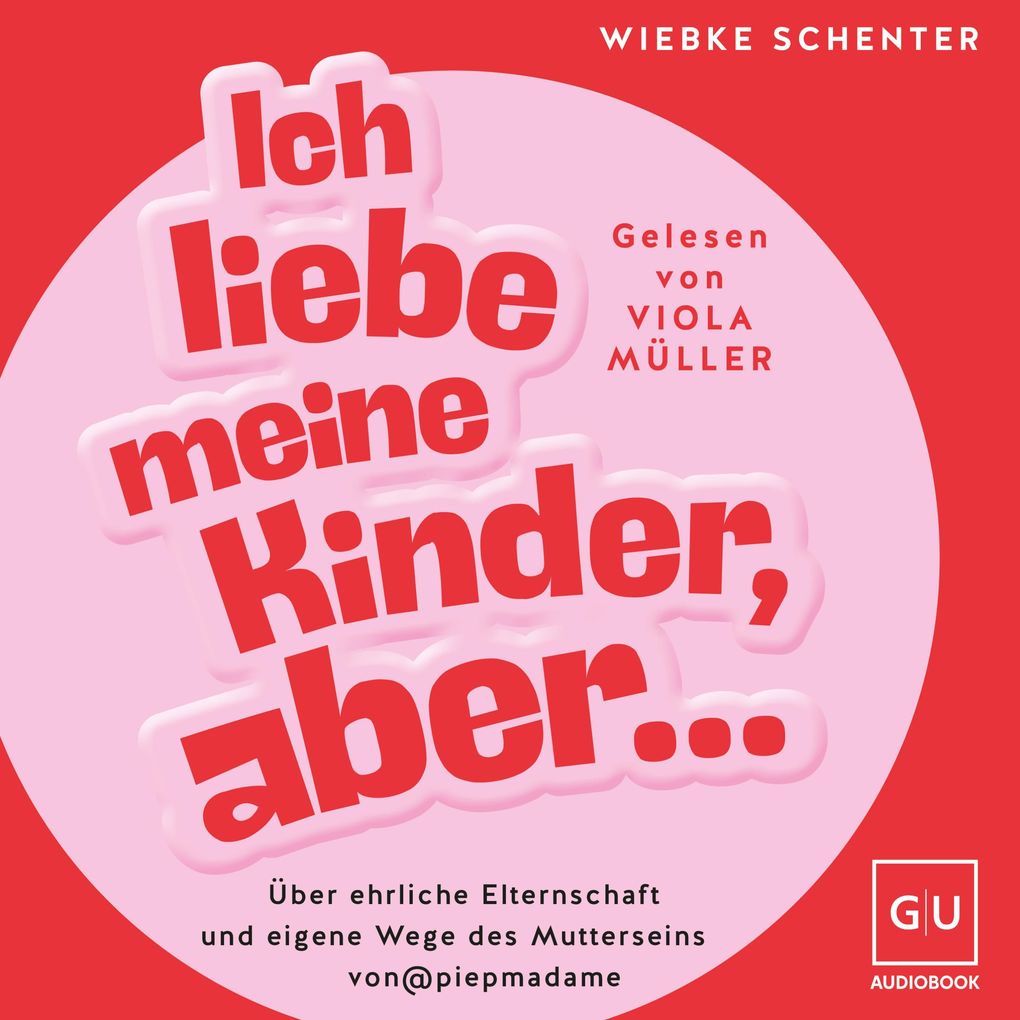 Ich liebe meine Kinder aber ...