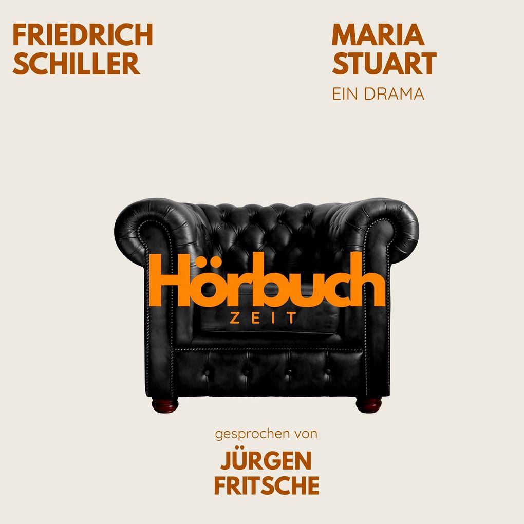 Maria Stuart. Ein Drama.