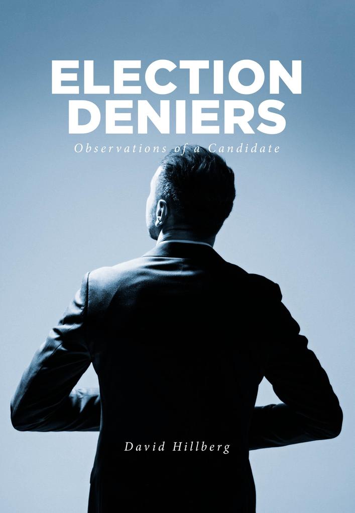 Election Deniers