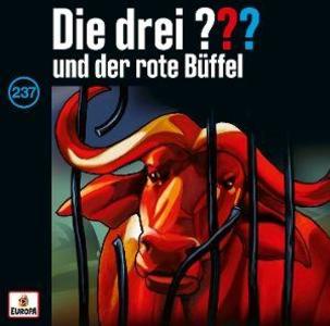 Die drei ??? 237: und der rote Büffel