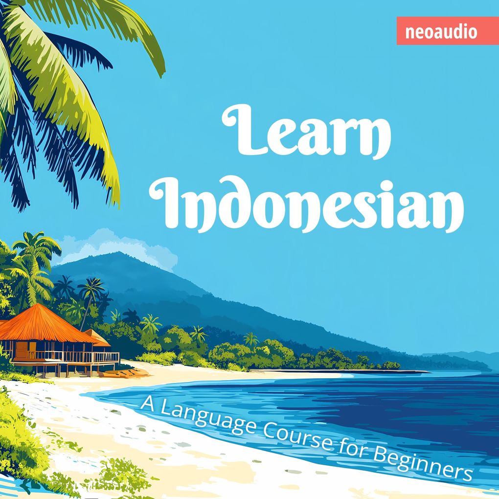 Language Courses for Beginners Learn Indonesian