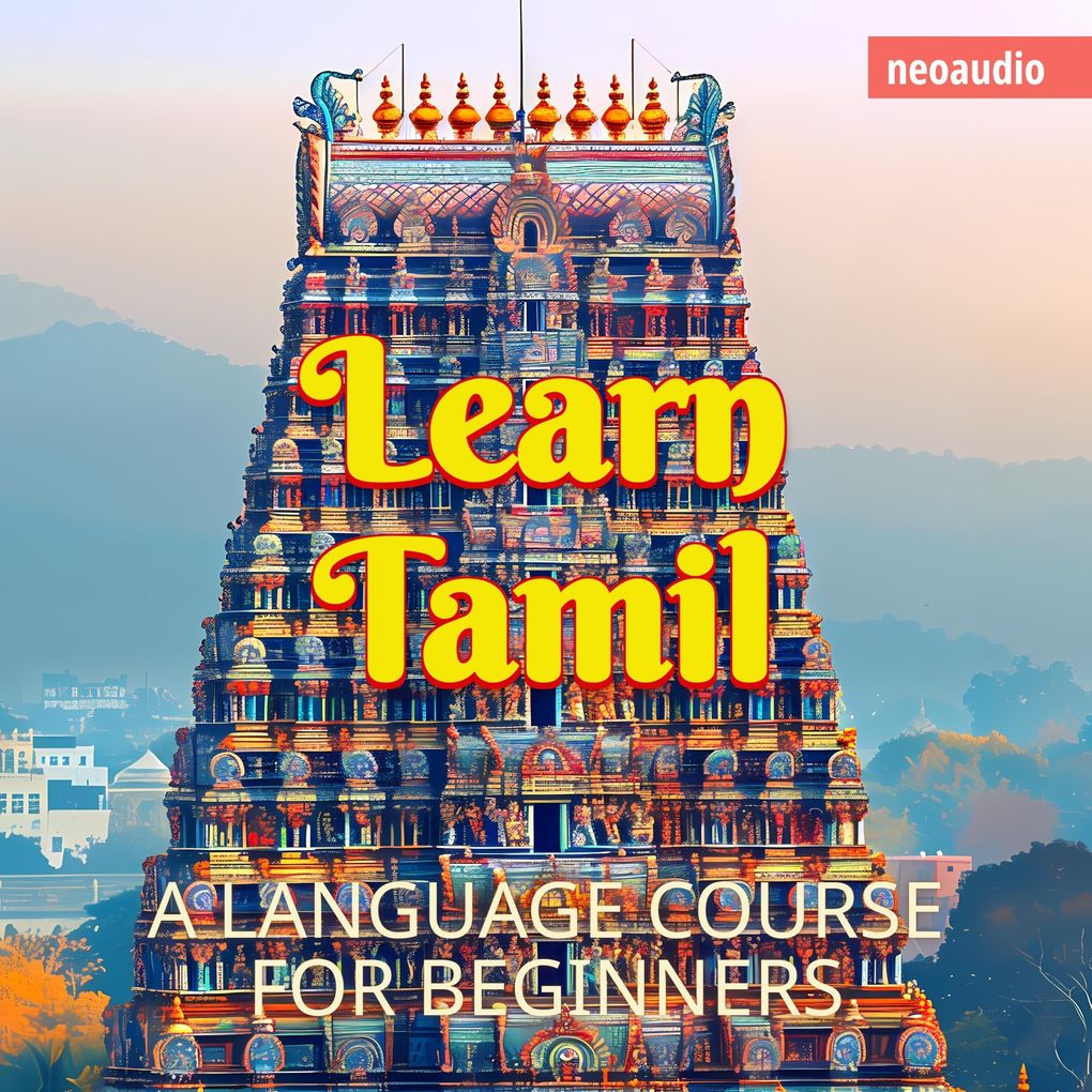 Language Courses for Beginners Learn Tamil