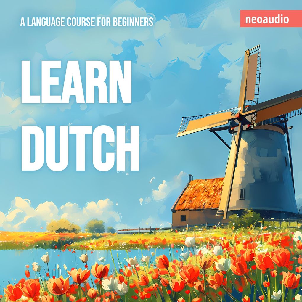 Language Courses for Beginners Learn Dutch