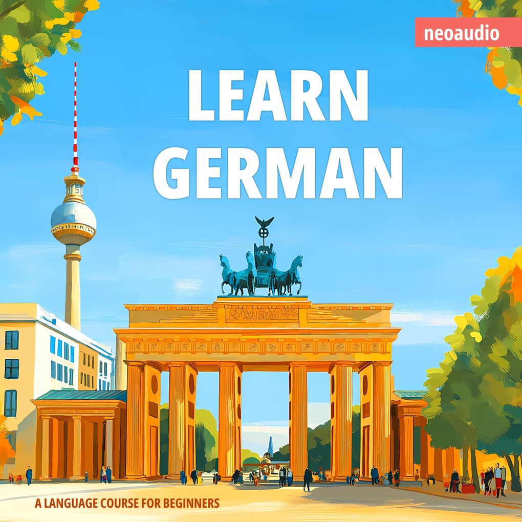 Language Courses for Beginners Learn German