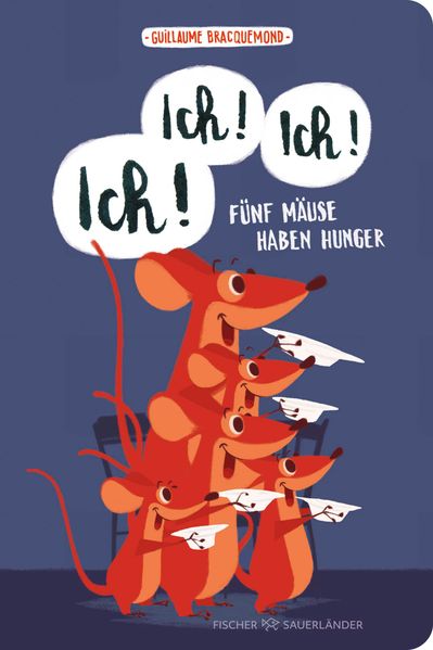 Ich ich ich! Fünf Mäuse haben Hunger