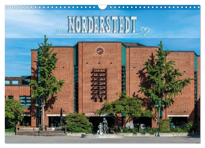 Mein Norderstedt (Wandkalender 2026 DIN A3 quer) CALVENDO Monatskalender