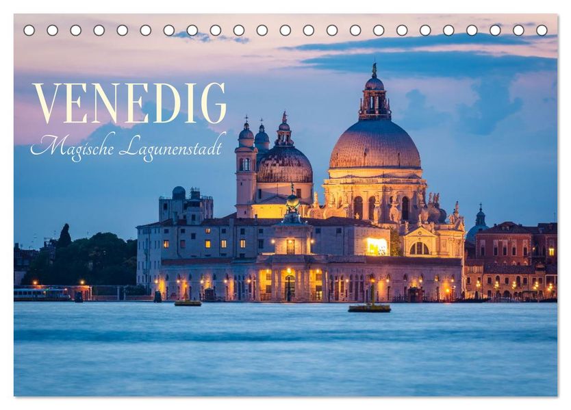 Venedig - Magische Lagunenstadt (Tischkalender 2026 DIN A5 quer) CALVENDO Monatskalender