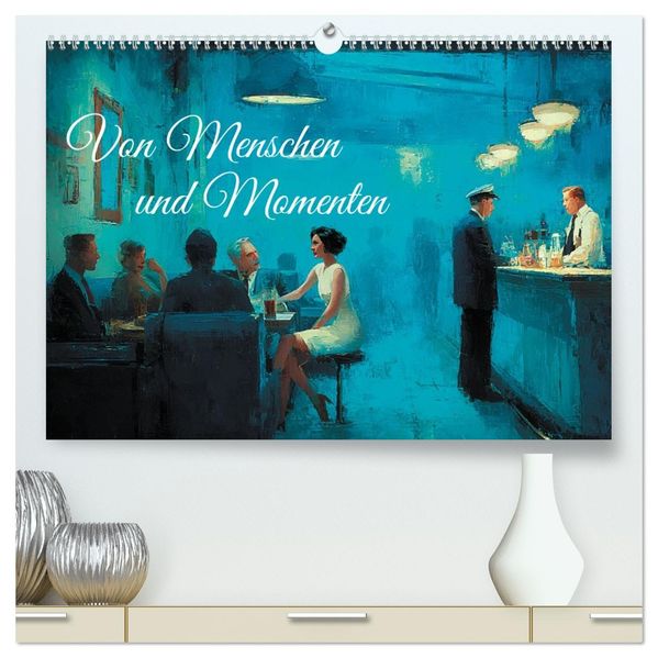 Von Menschen und Momenten (hochwertiger Premium Wandkalender 2026 DIN A2 quer) Kunstdruck in Hochglanz