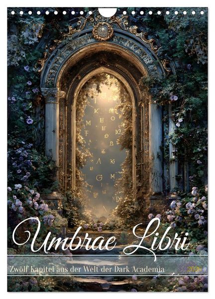 Umbrae Libri (Wandkalender 2026 DIN A4 hoch) CALVENDO Monatskalender