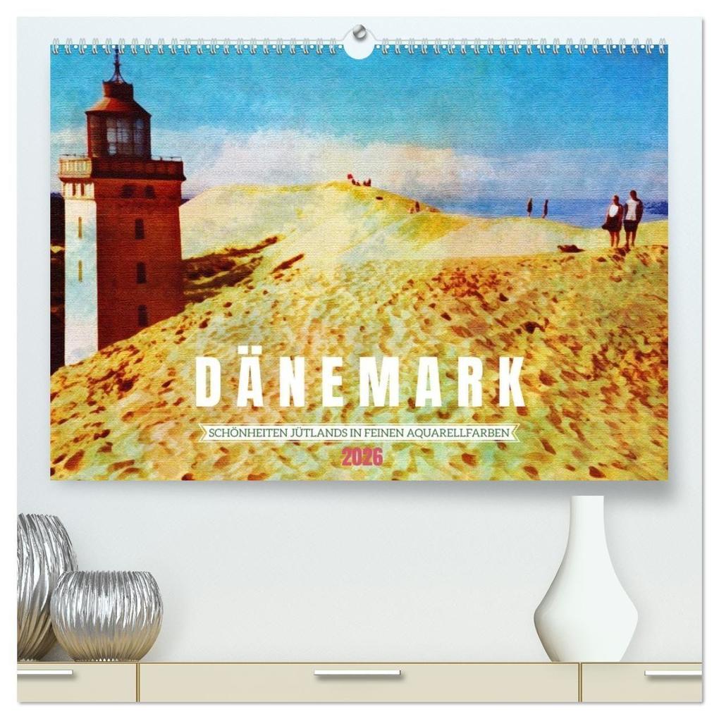 Dänemark - Schönheiten Jütlands in feinen Aquarellfarben (hochwertiger Premium Wandkalender 2026 DIN A2 quer) Kunstdruck in Hochglanz
