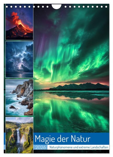 Magie der Natur (Wandkalender 2026 DIN A4 hoch) CALVENDO Monatskalender