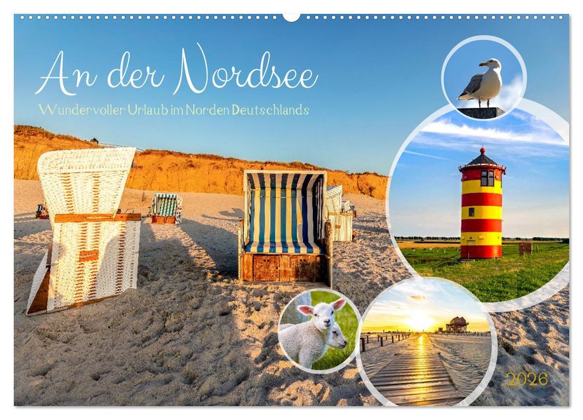An der Nordsee Urlaub im Norden Deutschlands (Wandkalender 2026 DIN A2 quer) CALVENDO Monatskalender