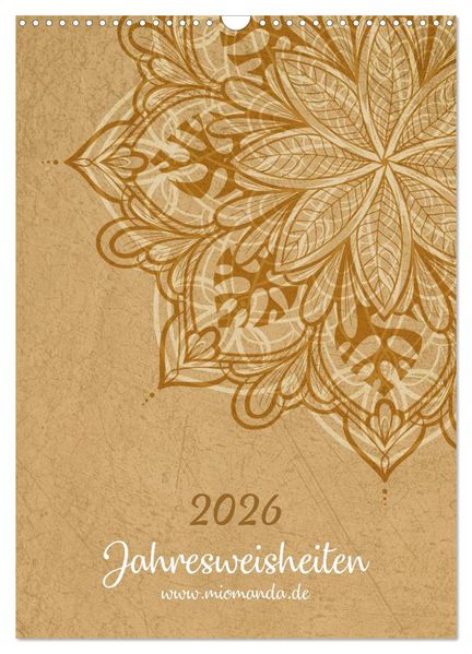 Jahresweisheiten (Wandkalender 2026 DIN A3 hoch) CALVENDO Monatskalender