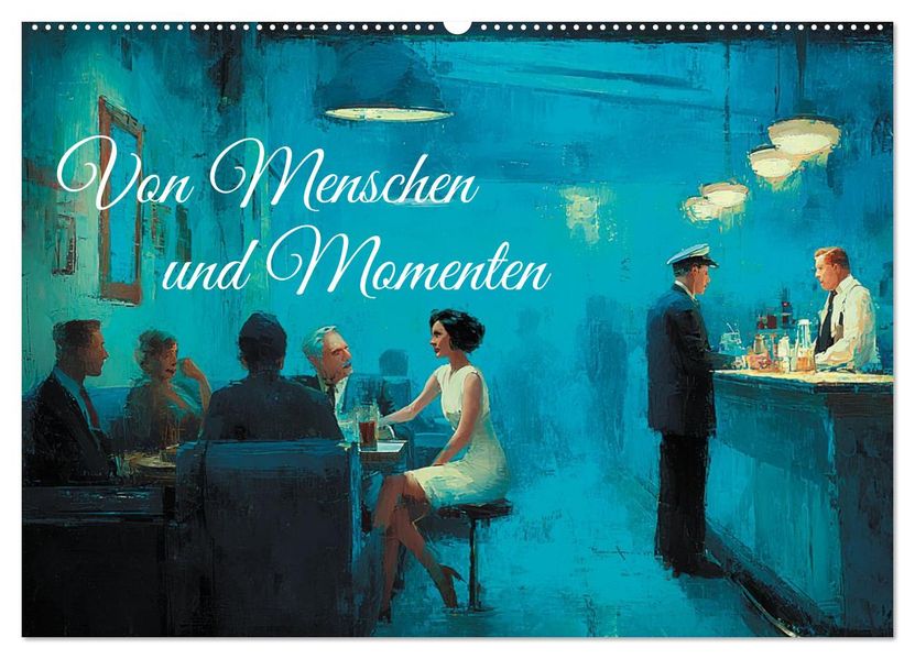 Von Menschen und Momenten (Wandkalender 2026 DIN A2 quer) CALVENDO Monatskalender