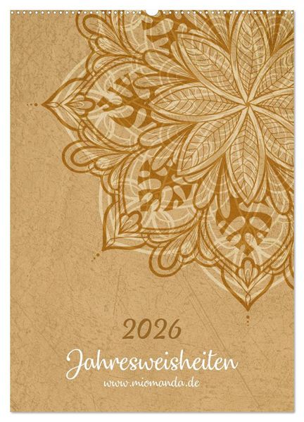 Jahresweisheiten (Wandkalender 2026 DIN A2 hoch) CALVENDO Monatskalender