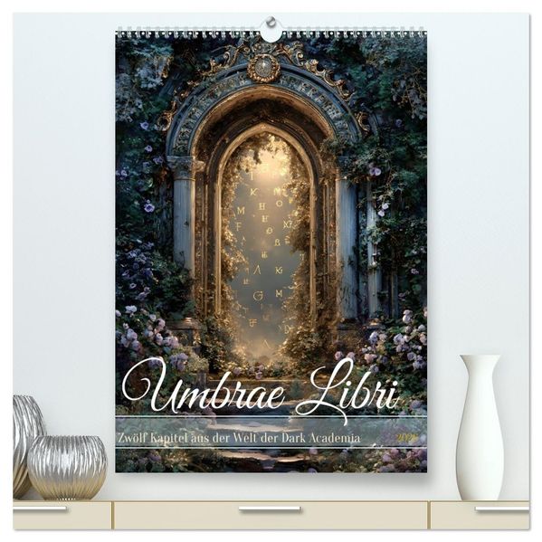 Umbrae Libri (hochwertiger Premium Wandkalender 2026 DIN A2 hoch) Kunstdruck in Hochglanz