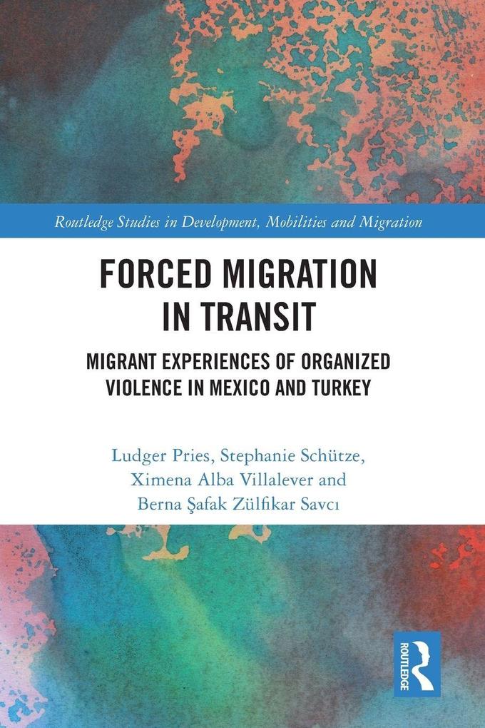 Forced Migration in Transit