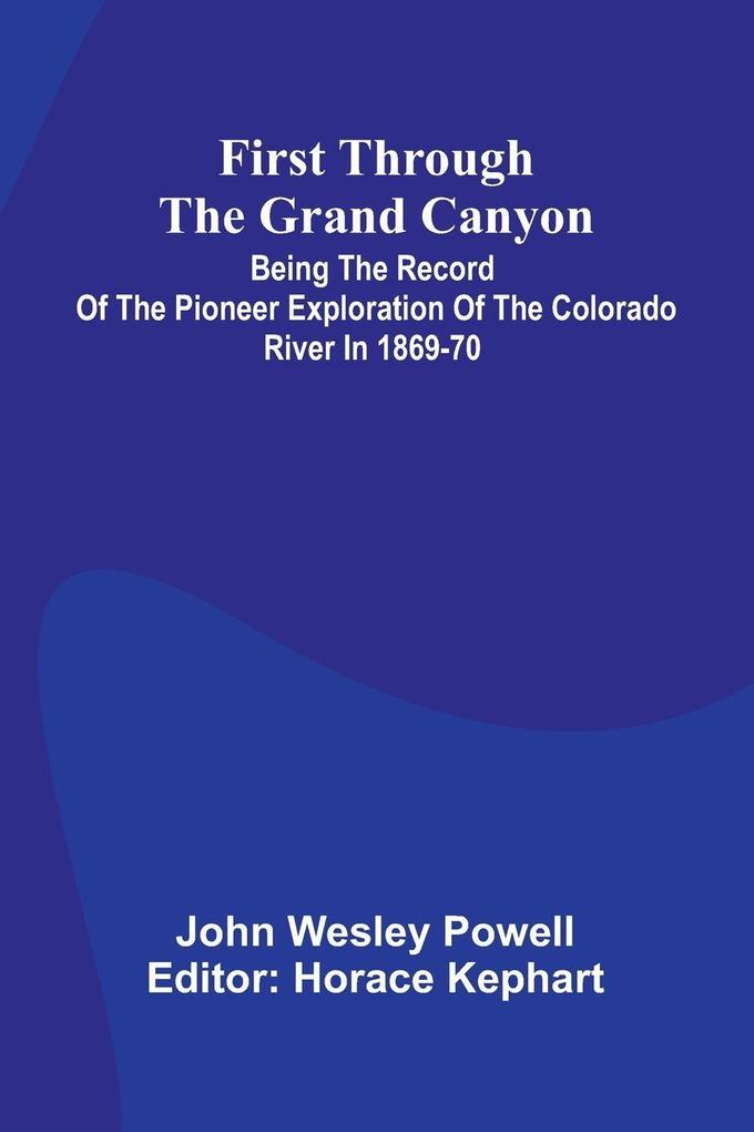 First Through The Grand Canyon
