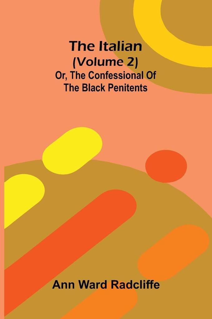 The Italian (Volume 2)