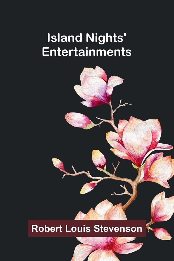 Island Nights' Entertainments