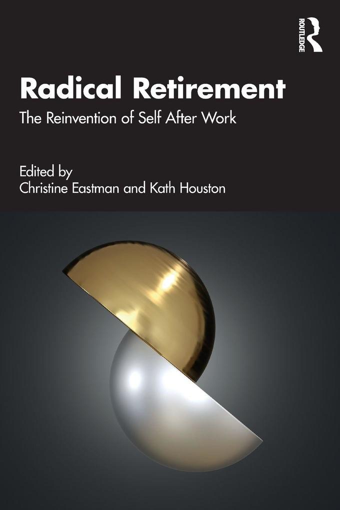 Radical Retirement
