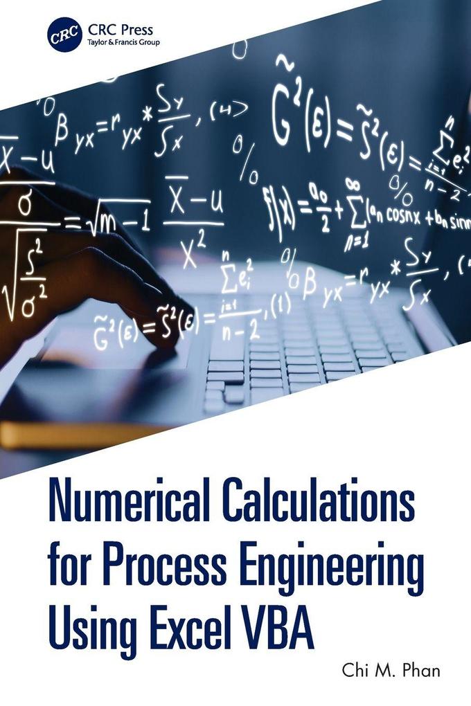 Numerical Calculations for Process Engineering Using Excel VBA