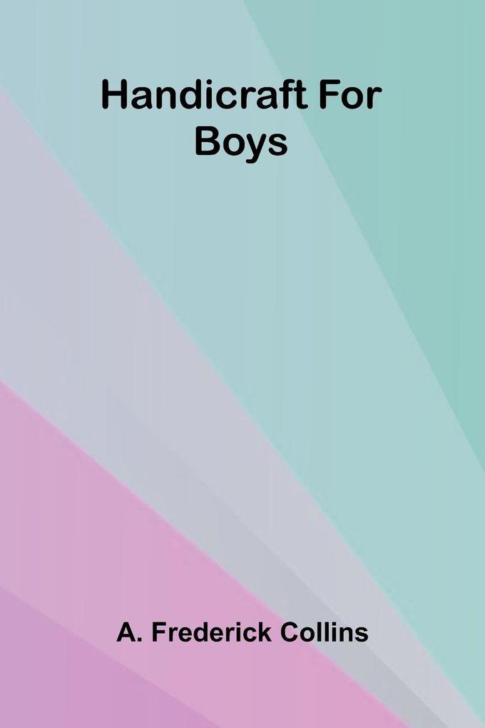 Handicraft For Boys