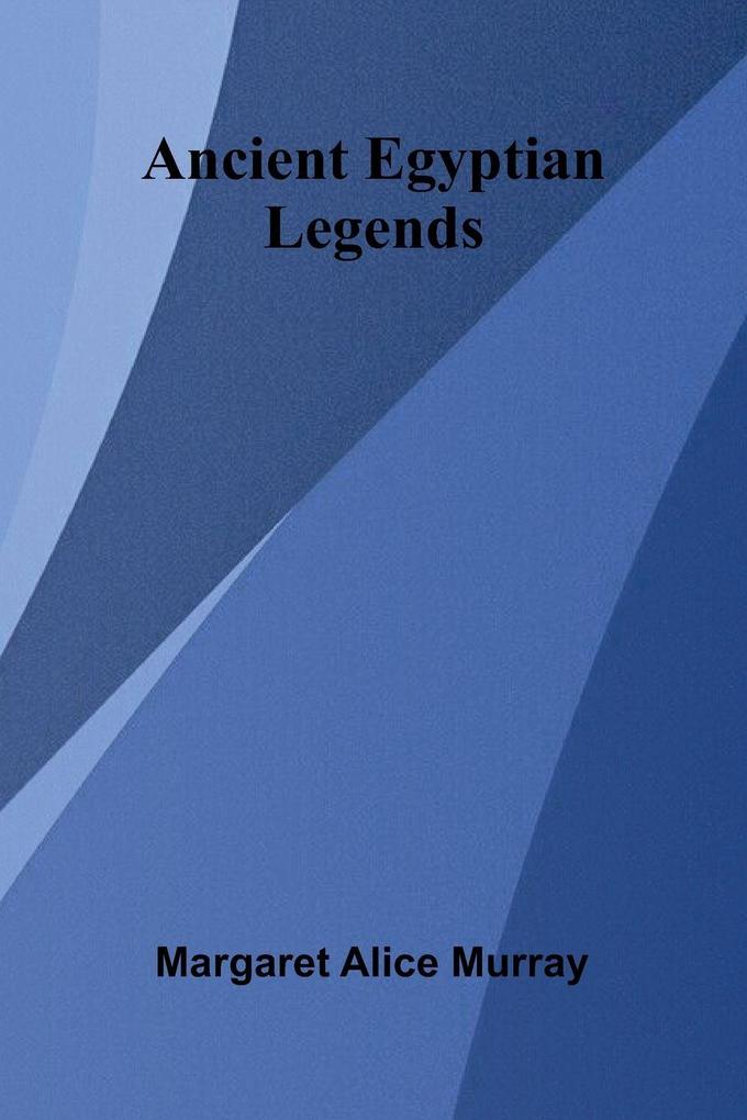Ancient Egyptian Legends