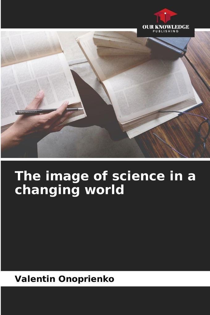 The image of science in a changing world