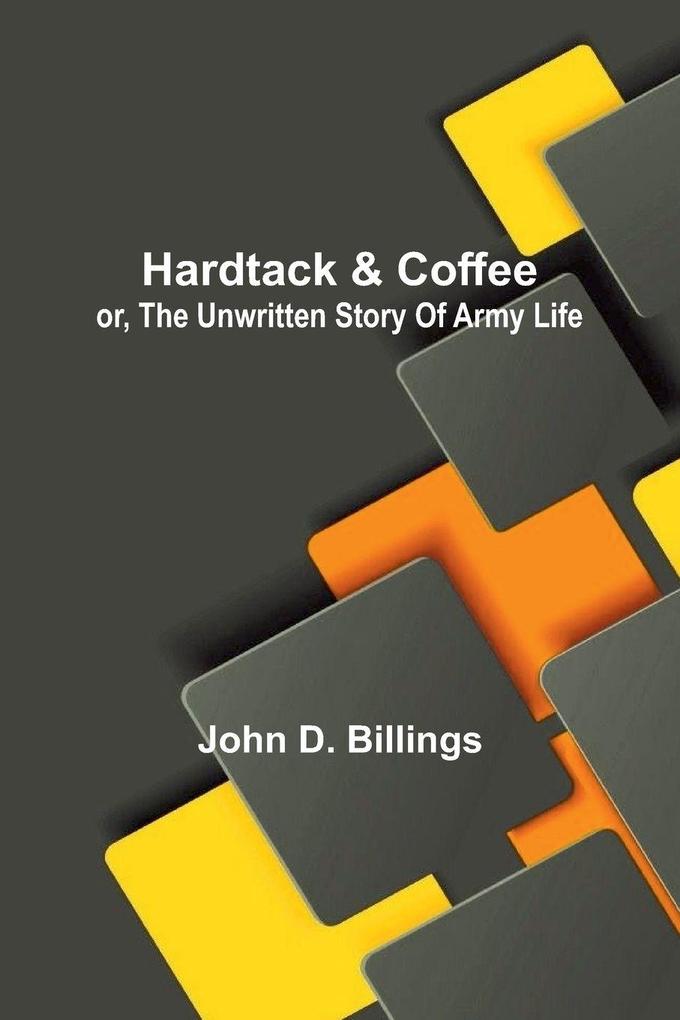Hardtack And Coffee