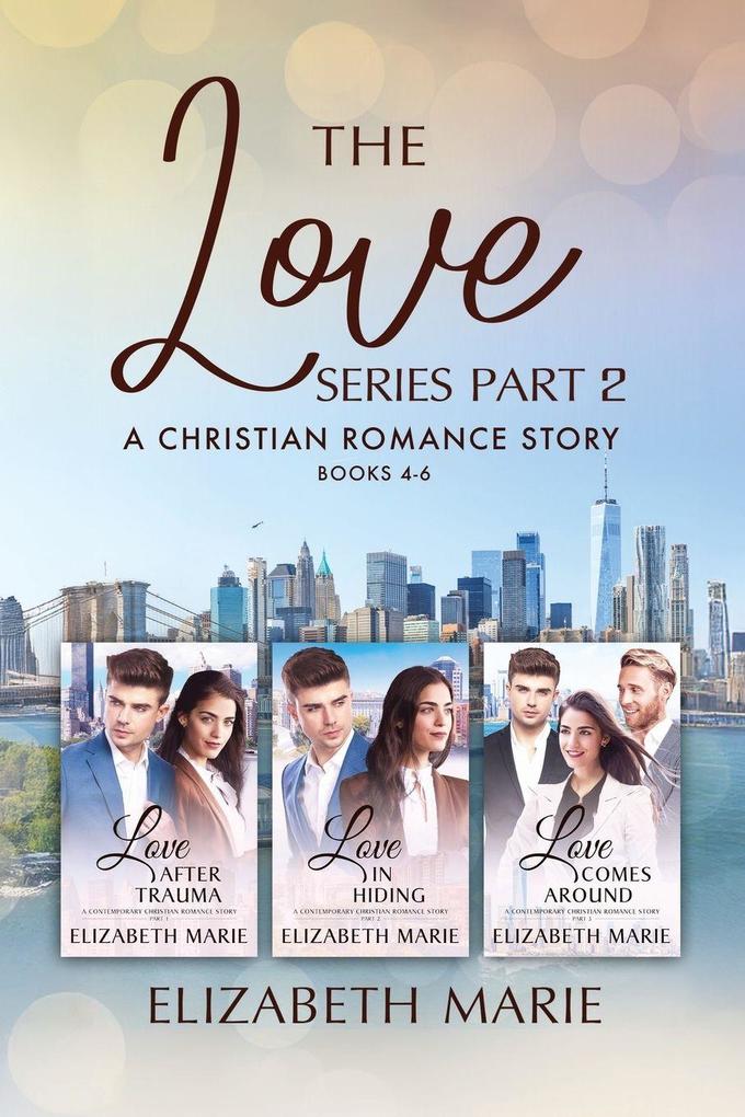 The Love Series Part Two
