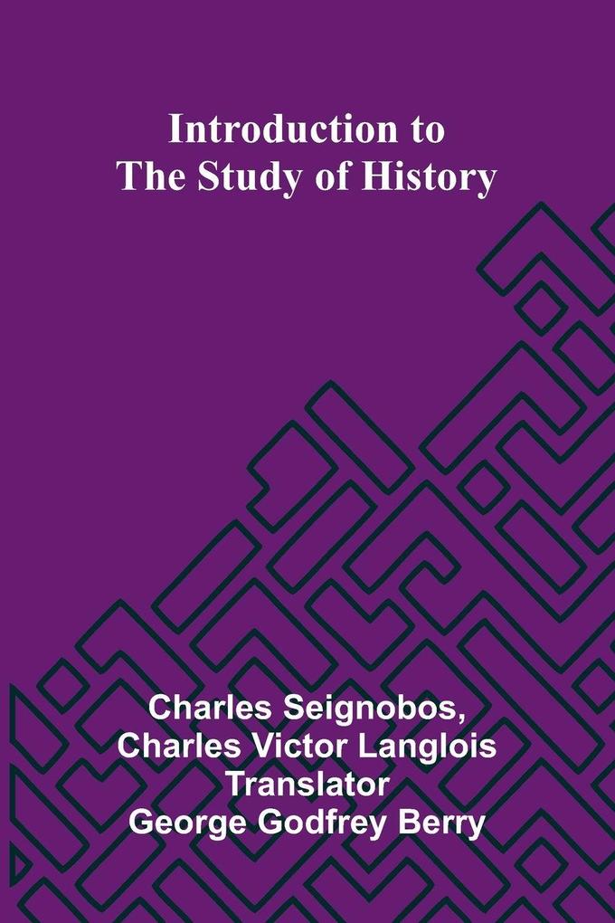 Introduction To The Study Of History
