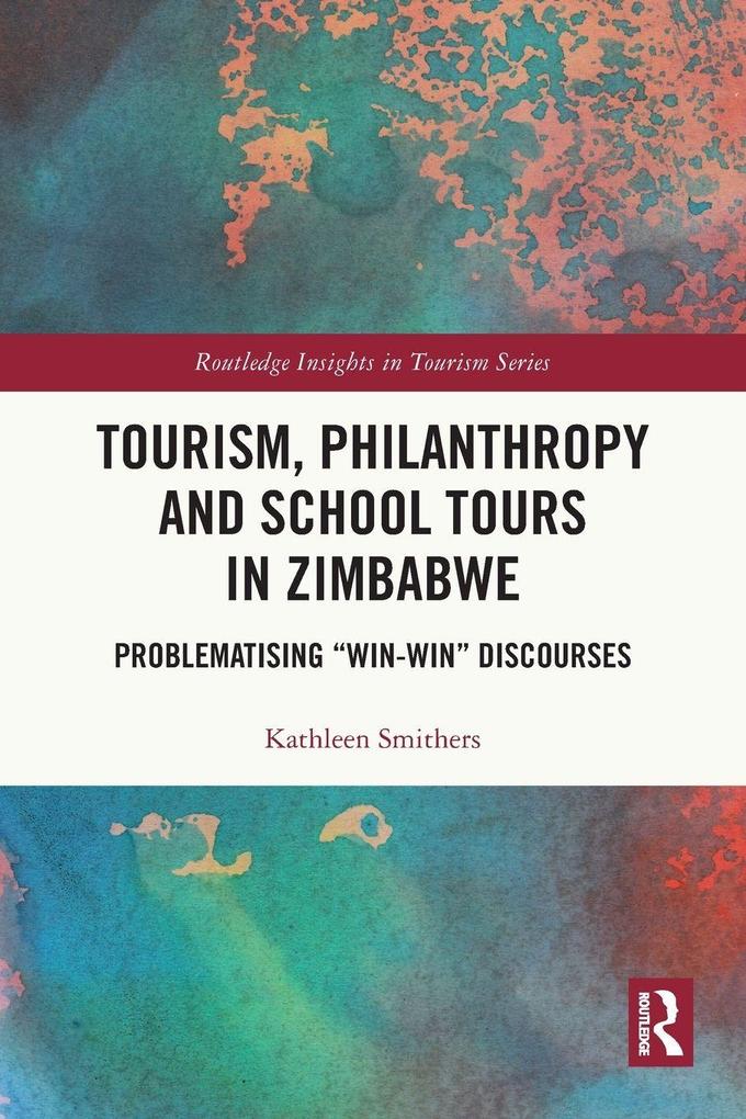 Tourism Philanthropy and School Tours in Zimbabwe