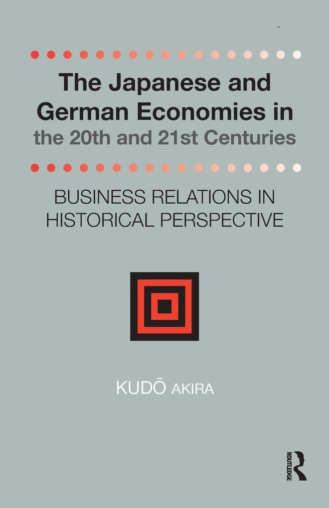 The Japanese and German Economies in the 20th and 21st Centuries