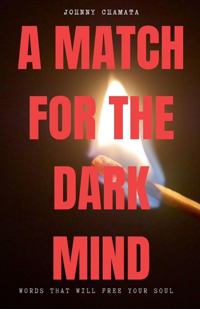 A Match for the Dark Mind