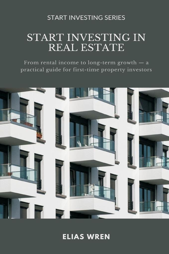 Start Investing in Real Estate