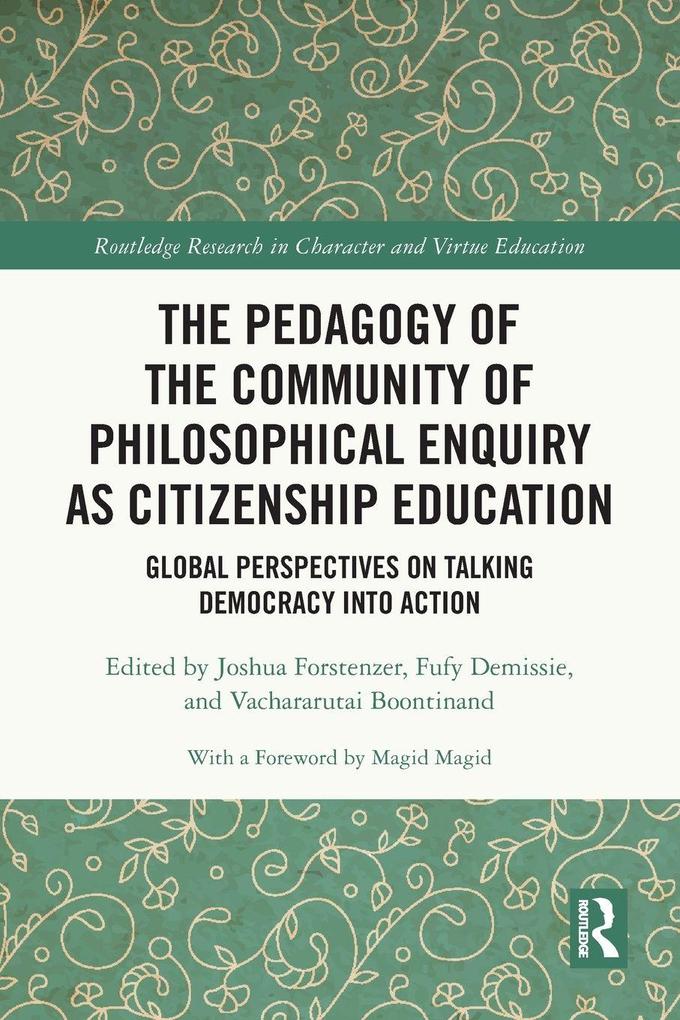 The Pedagogy of the Community of Philosophical Enquiry as Citizenship Education