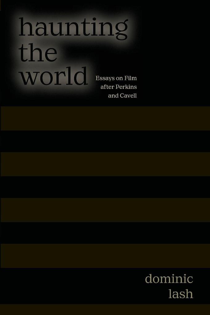 Haunting the World