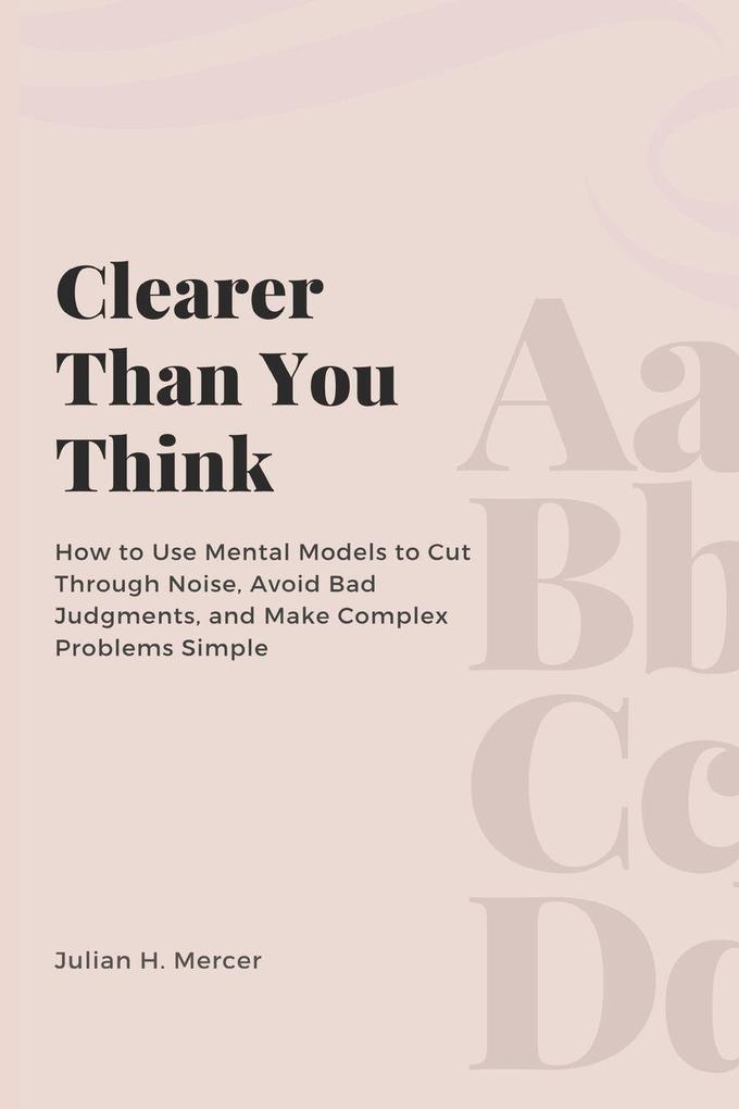 Clearer Than You Think