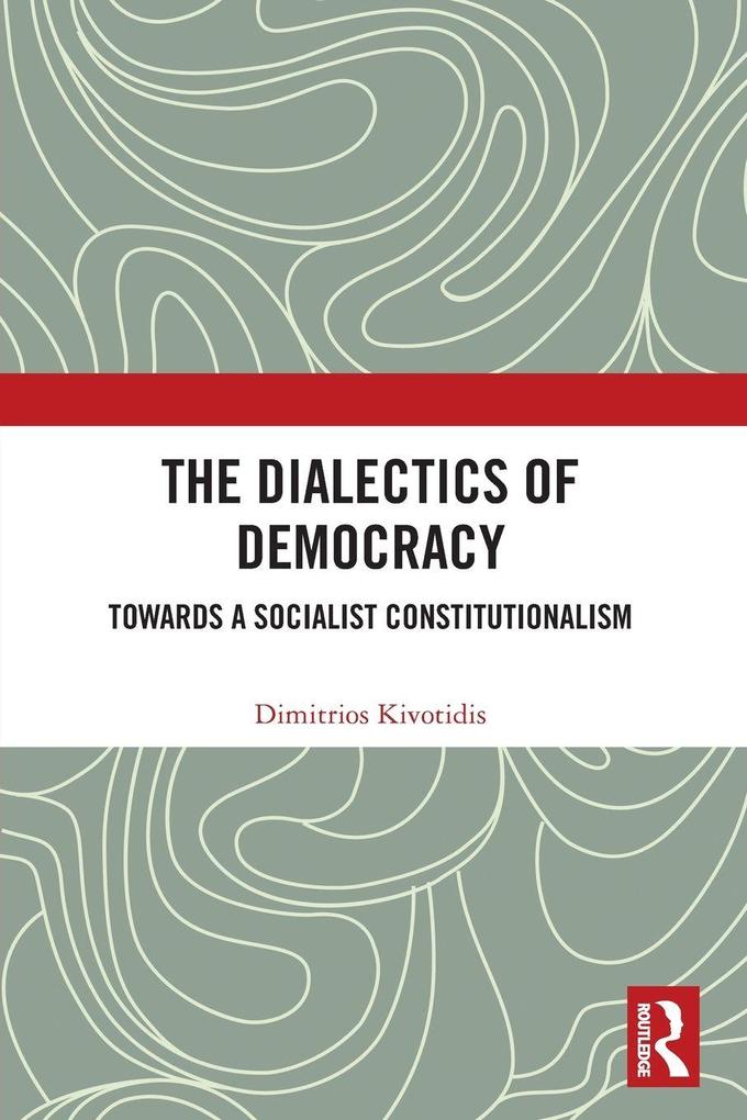 The Dialectics of Democracy