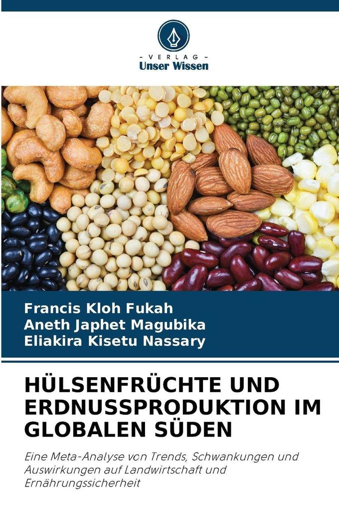 HÜLSENFRÜCHTE UND ERDNUSSPRODUKTION IM GLOBALEN SÜDEN