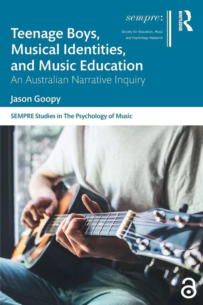Teenage Boys Musical Identities and Music Education