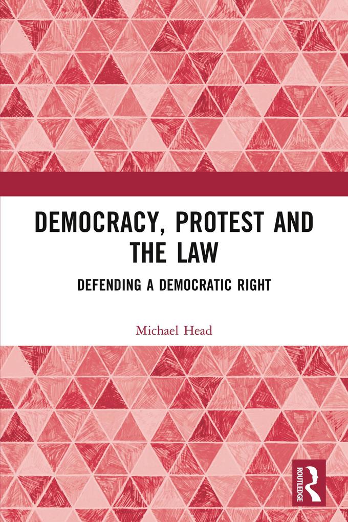 Democracy Protest and the Law