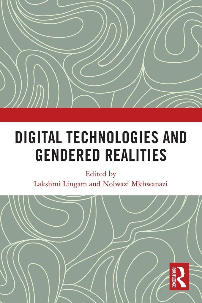 Digital Technologies and Gendered Realities
